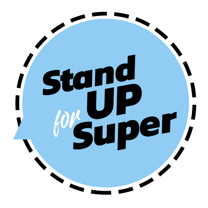 Stand up For Super